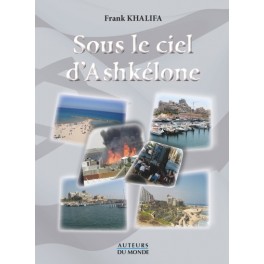 SOUS LE CIEL D'ASHKELONE SOUS LE CIEL D'ASHKELONE