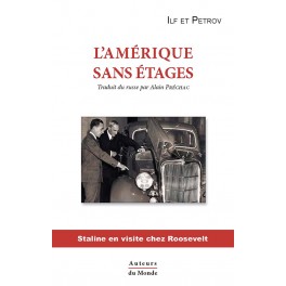 L'AMÉRIQUE SANS ÉTAGES : Staline en visite chez Roosevelt L'AMÉRIQUE SANS ÉTAGES : Staline en visite chez Roosevelt