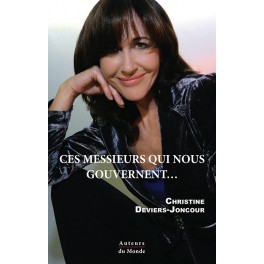 CES MESSIEURS QUI NOUS GOUVERNENT… CES MESSIEURS QUI NOUS GOUVERNENT…