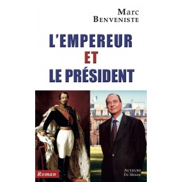 L'EMPEREUR ET LE PRÉSIDENT L'EMPEREUR ET LE PRÉSIDENT
