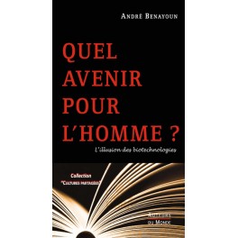 QUEL AVENIR POUR L'HOMME ? QUEL AVENIR POUR L'HOMME ?