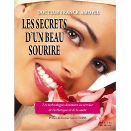 LES SECRETS D'UN BEAU SOURIRE LES SECRETS D'UN BEAU SOURIRE