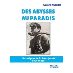 DES ABYSSES AU PARADIS