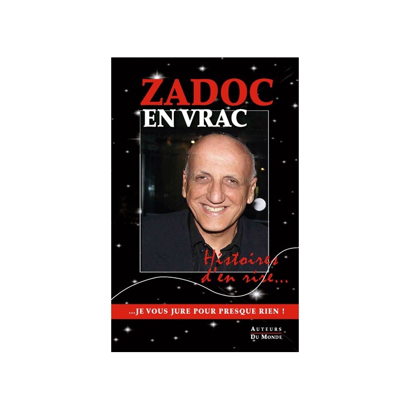 ZADOC EN VRAC - Histoires d'en rire...