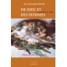 DE DIEU ET DES HOMMES - Comprendre la Bible Volume 1 - L'Ancienne Alliance.