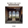 ROBES DE SOI - Au fil d'une guerre, recoudre une vie