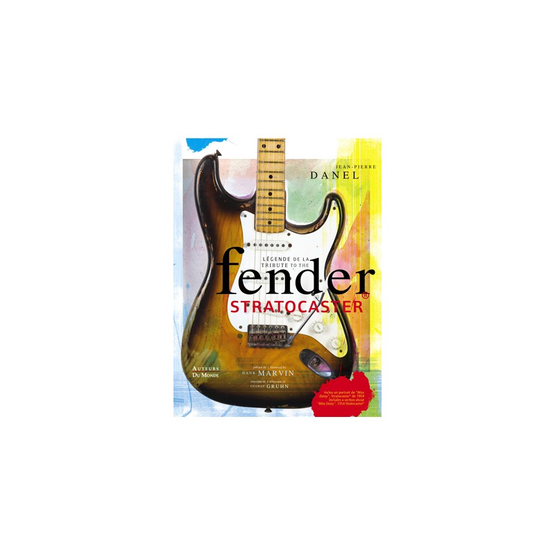 LEGENDE DE LA FENDER STRATOCASTER / TRIBUTE TO THE FENDER STRATOCASTER