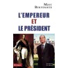 L'EMPEREUR ET LE PRÉSIDENT