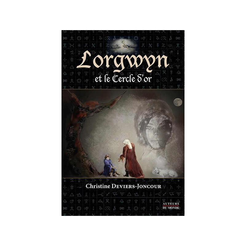 LORGWYN ET LE CERCLE D'OR