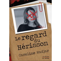 LE REGARD DU HÉRISSON