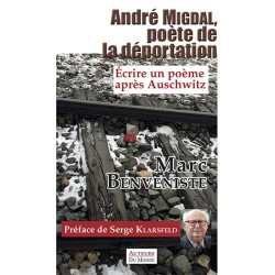 ANDRÉ MIGDAL, POÈTE DE LA DÉPORTATION